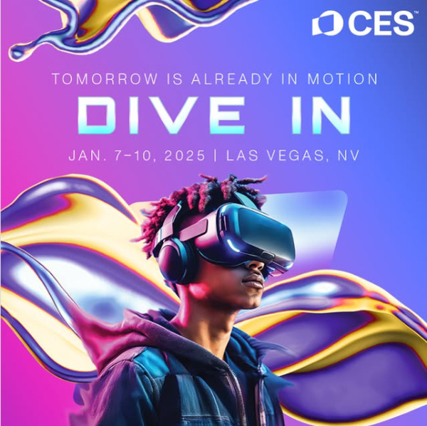 CES 2025 홍보 이미지로, 가상현실 헤드셋을 착용한 사람이 미래적인 색감의 배경 앞에 서 있다. 상단에는 CES 로고와 함께 'TOMORROW IS ALREADY IN MOTION', 'DIVE IN', 'JAN. 7-10, 2025 | LAS VEGAS, NV'라는 문구가 적혀 있다.